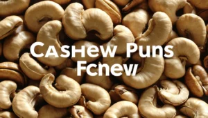 Read more about the article Cashew Later!300 Nutty Puns You’ll Love For 2025