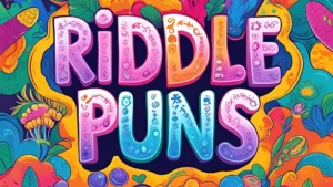 Read more about the article  225 Riddle Puns That Will Stump and Amuse You For 2025🤔