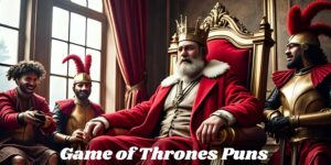 Read more about the article 225 Hilarious Game of Thrones Puns You’ll Love! For 2025 🐉⚔️