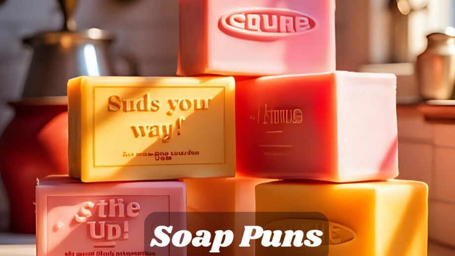 Clean & Funny | The 225 Best Soap Puns Ever For 2025 🧼