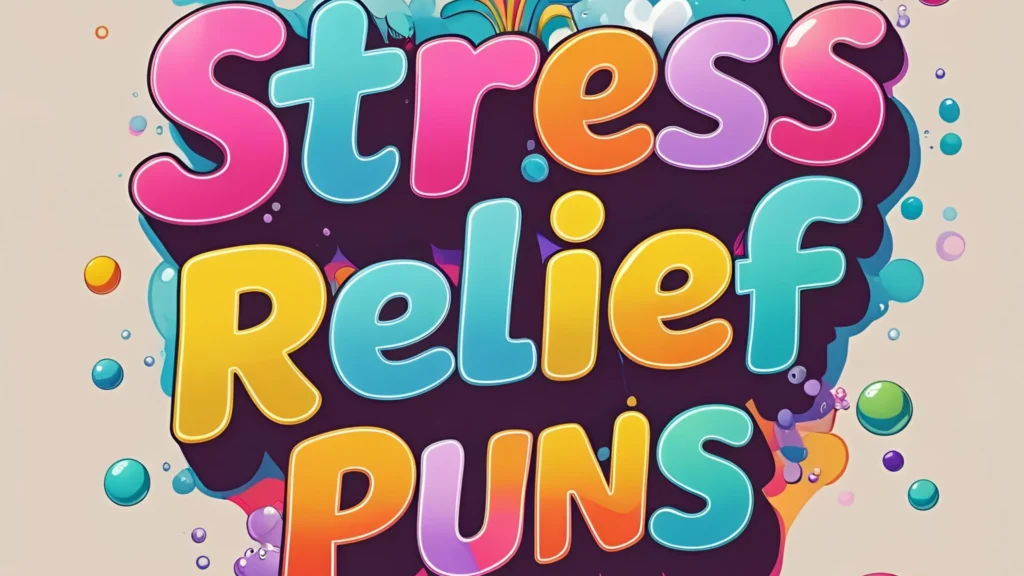 Stress Puns