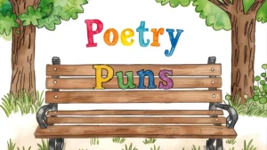 Read more about the article Poetry Puns | 2025