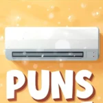 Best Air Conditioner Puns | 283 That’ll Keep You Chill in 2025