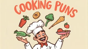Read more about the article Cooking Puns | Stir Up Laughter with These Deliciously Funny Wordplays 2025