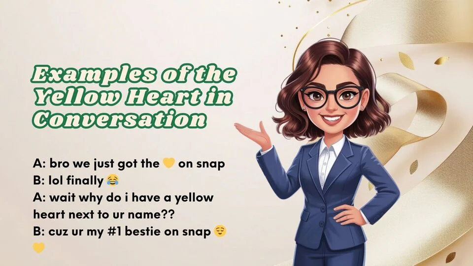 Examples of the Yellow Heart in Conversation