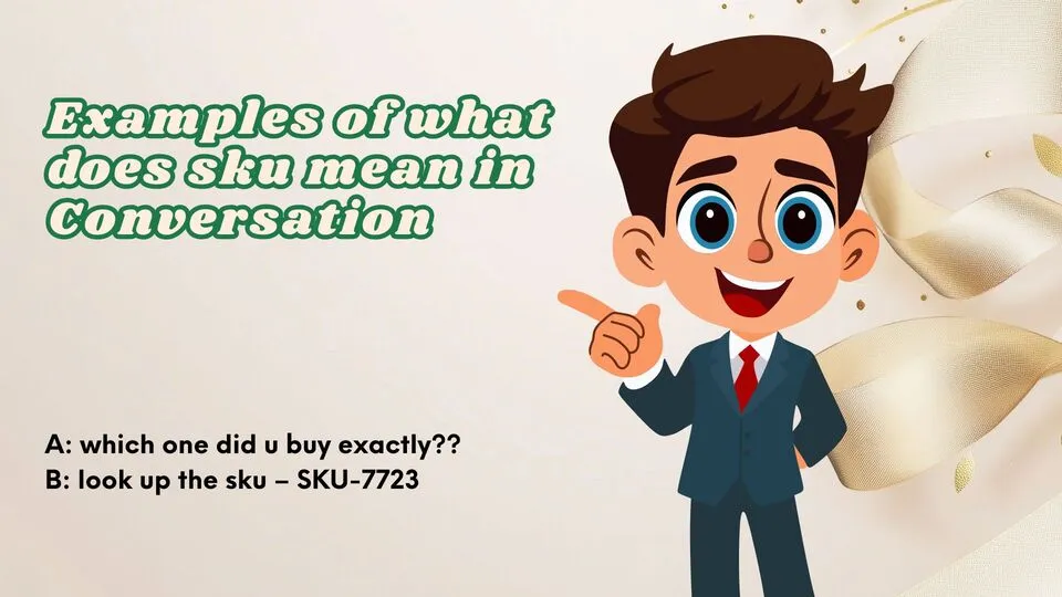 Examples of what does sku mean in Conversation