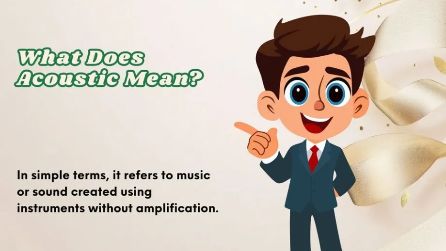 What Does Acoustic Mean | Quick And Easy Definition 2026