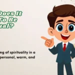 What Does It Mean To Be Spiritual | A Modern Meaning Guide 2026