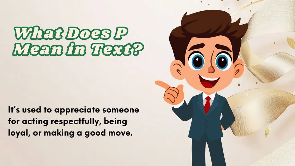 What Does P Mean in Text?