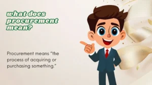 Read more about the article What Does Procurement Mean | Meaning, Examples And Insights 2026