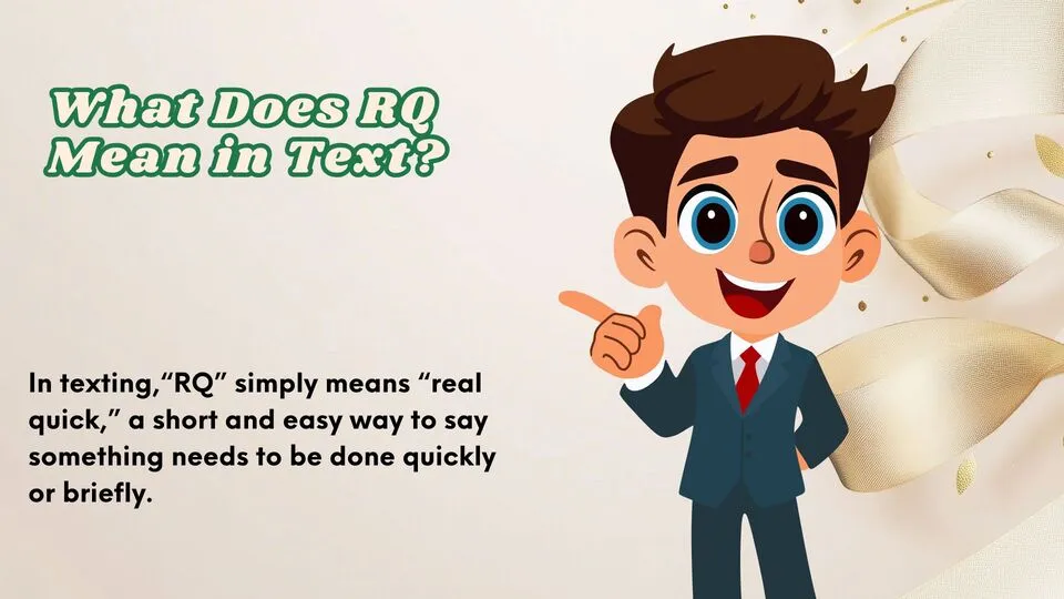 What Does RQ Mean in Text?