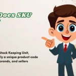 What Does SKU Mean | Full Meaning And Real-Life Uses 2026