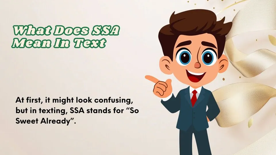 What Does SSA Mean In Text