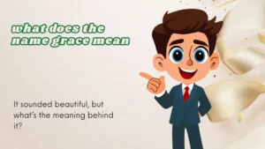 Read more about the article What Does The Name Grace Mean In 2026