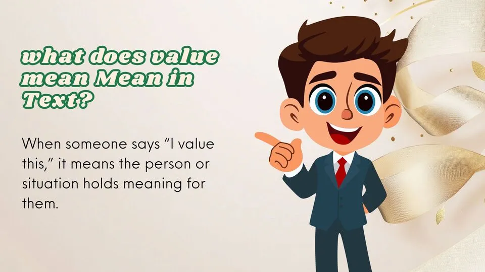 what does value mean Mean in Text?