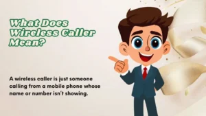 Read more about the article What Does Wireless Caller Mean In Texts And Calls 2026