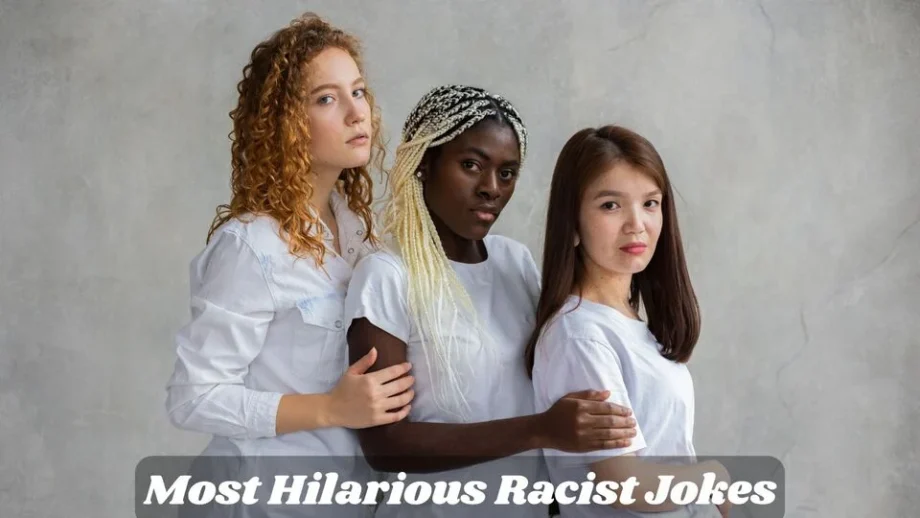 152+ Fearless Most Hilarious Racist Jokes in 2026