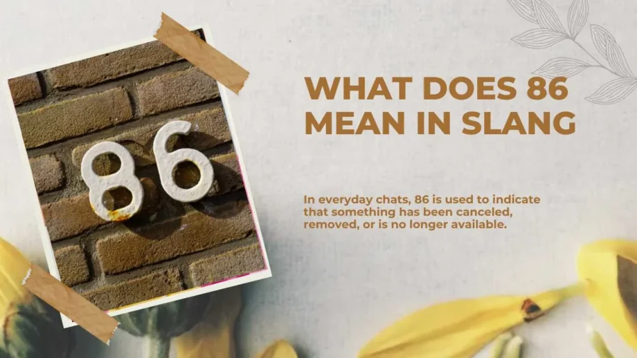 What Does 86 Mean in Slang | Understanding This Popular Term For 2026