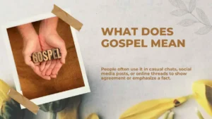 Read more about the article What Does Gospel Mean in Texting and Online Chats for 2026