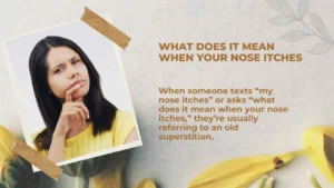 Read more about the article What Does It Mean When Your Nose Itches in Everyday Life 2026