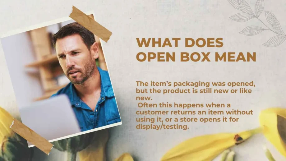 What Does Open Box Mean | When Buying Online For 2026