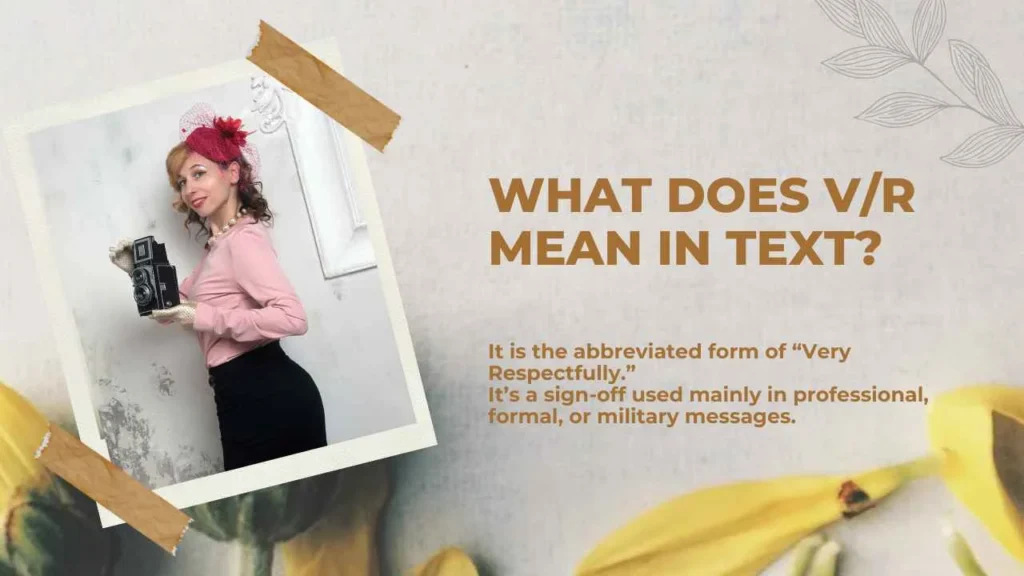 What Does V/R Mean in Text?