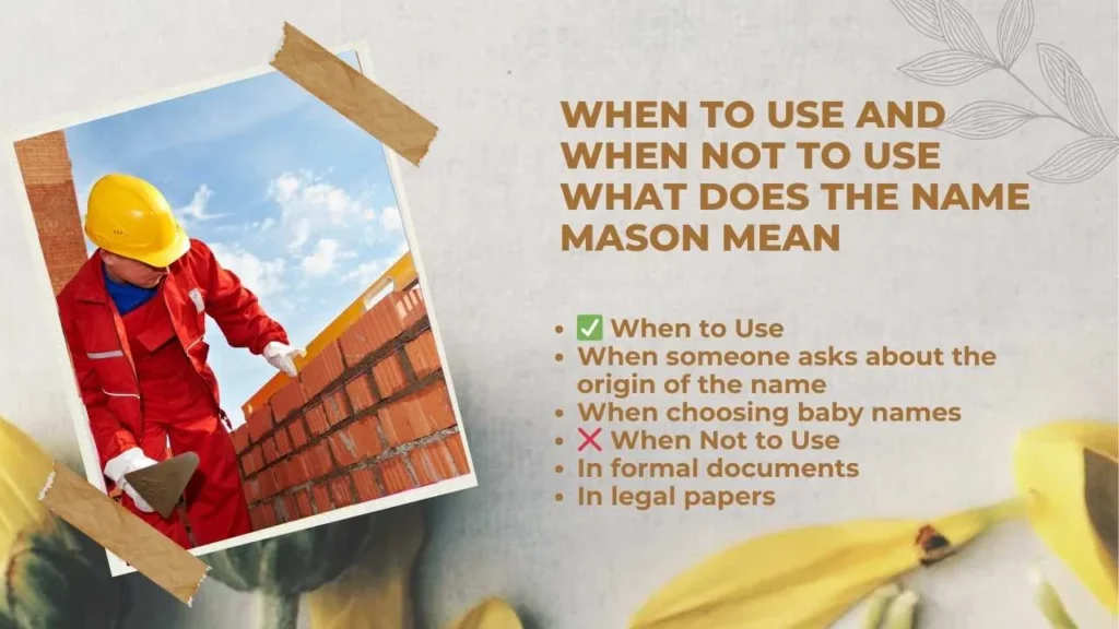 When to Use and When Not to Use What Does the Name Mason Mean