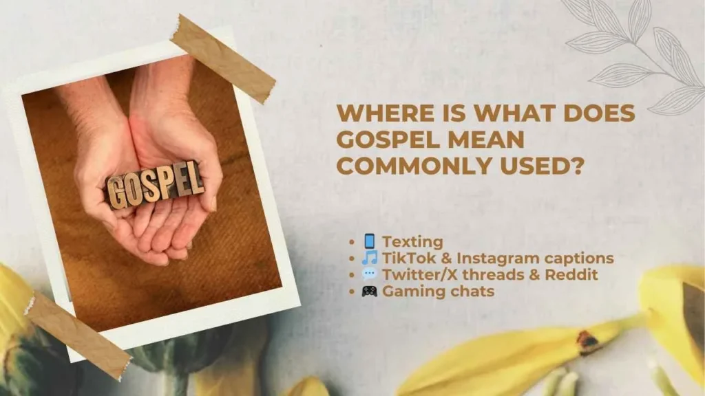 Where Is What Does Gospel Mean Commonly Used?